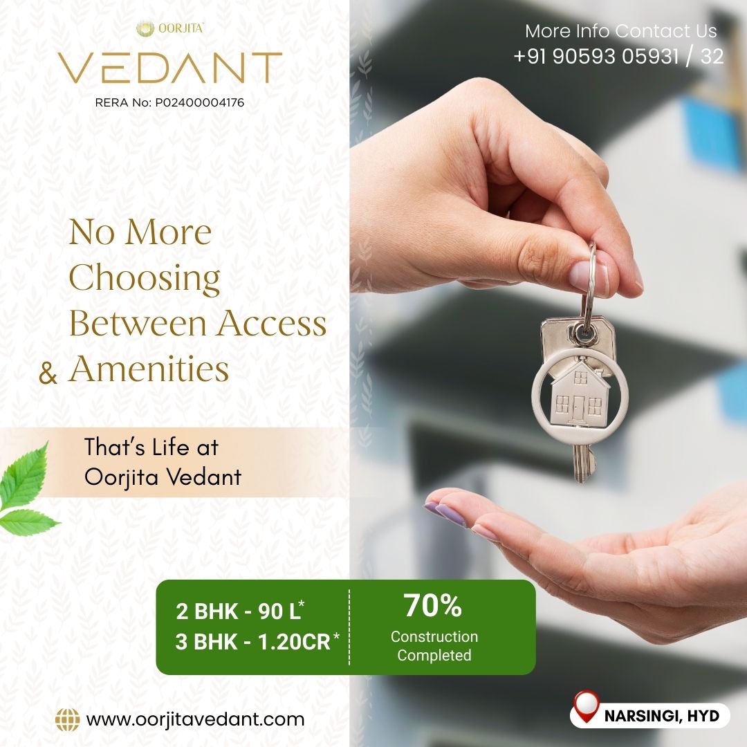No more compromises.
At Oorjita Vedant, you get both β the location you love and the lifestyle you deserve.
Seamless access. World-class amenities. Everything in one complete address.
β
2 & 3 BHK Premium Flats
β
21,000 sft Clubhouse | Landscaped Greens
π Narsingi, Near ORR
π Call: +91 90593 05931 / 32
#OorjitaVedant #LuxuryLiving #NarsingiHomes #HyderabadRealEstate #2BHK #3BHK #GatedCommunity #ClubhouseLiving #LiveNearORR #SmartInvestment #PremiumHomes #UrbanLifestyle #HomeGoals #FutureReadyHomes #LiveInComfort #HyderabadHomes